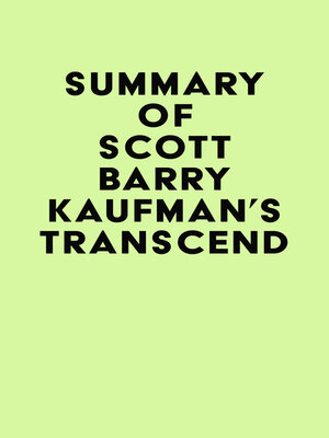 cover image of Summary of Scott Barry Kaufman's Transcend